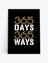 Load image into Gallery viewer, 365 DAYS 365 WAYS