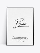 Load image into Gallery viewer, BRAVE