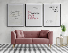 Load image into Gallery viewer, BE STRONGER THAN YOUR EXCUSES.