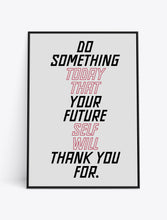 Load image into Gallery viewer, YOUR FUTURE SELF