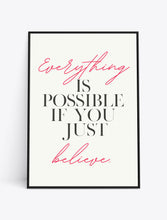 Load image into Gallery viewer, EVERYTHING IS POSSIBLE