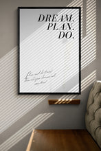 Load image into Gallery viewer, DREAM. PLAN. DO.