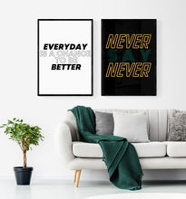 Load image into Gallery viewer, EVERYDAY IS A CHANCE TO BE BETTER