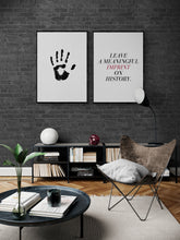 Load image into Gallery viewer, LEAVE A MEANINGFUL IMPRINT ON HISTORY