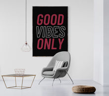 Load image into Gallery viewer, GOOD VIBES ONLY (Black &amp; Wine Version)
