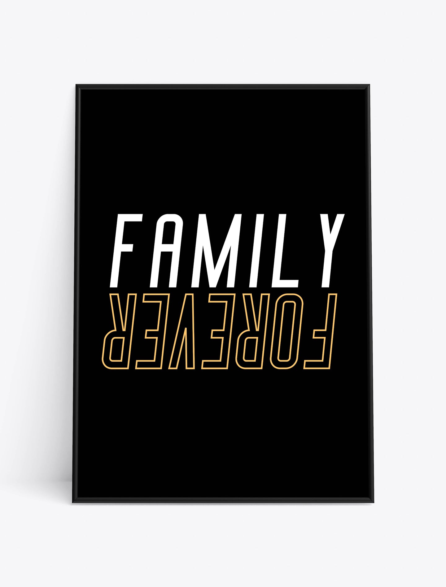 FAMILY FOREVER (Black & Gold Version)