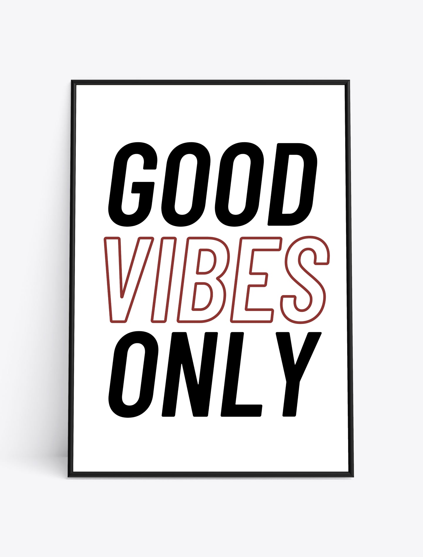 GOOD VIBES ONLY (White Version)