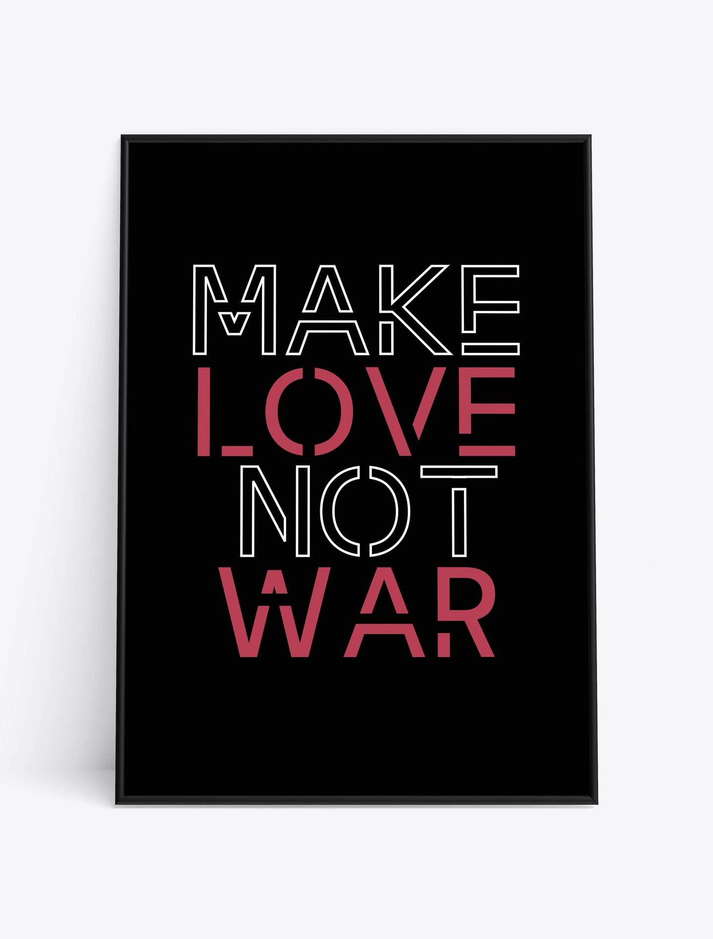 MAKE LOVE NOT WAR