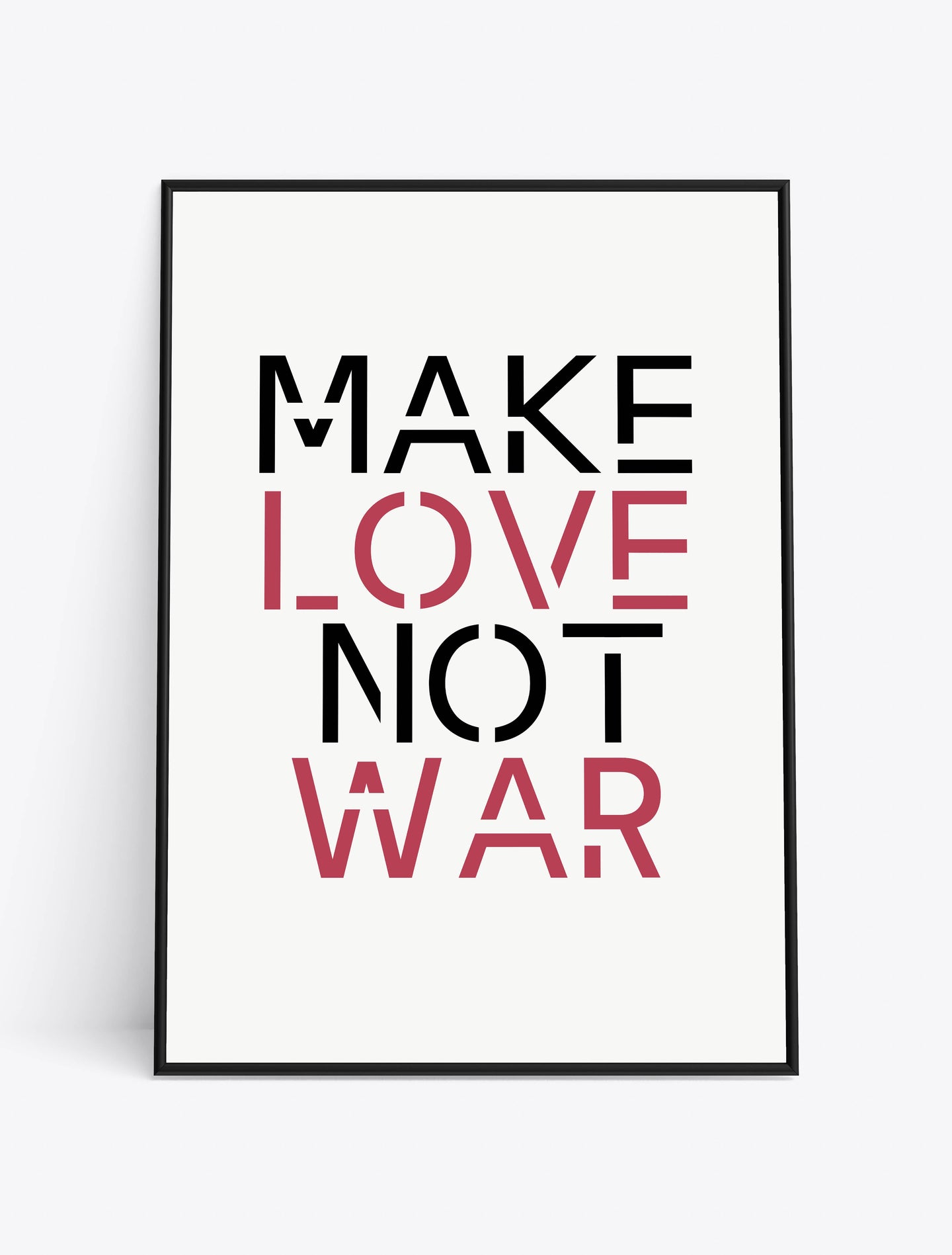 MAKE LOVE NOT WAR