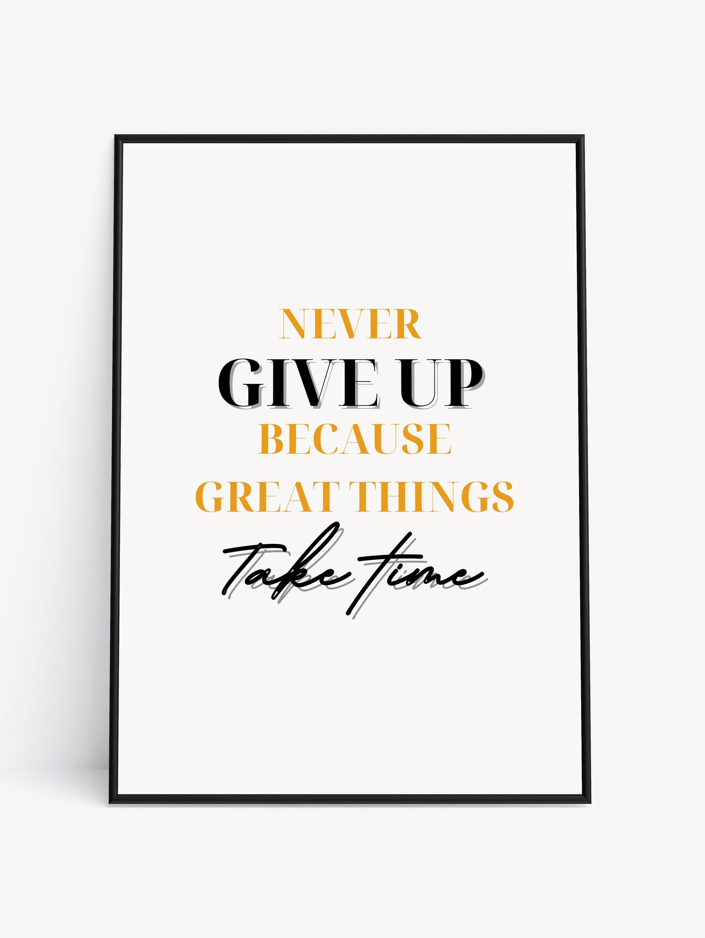 NEVER GIVE UP