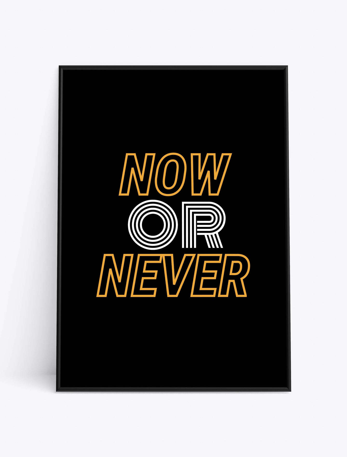 NOW OR NEVER (Black)