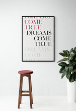 Load image into Gallery viewer, DREAMS COME TRUE (White Version)
