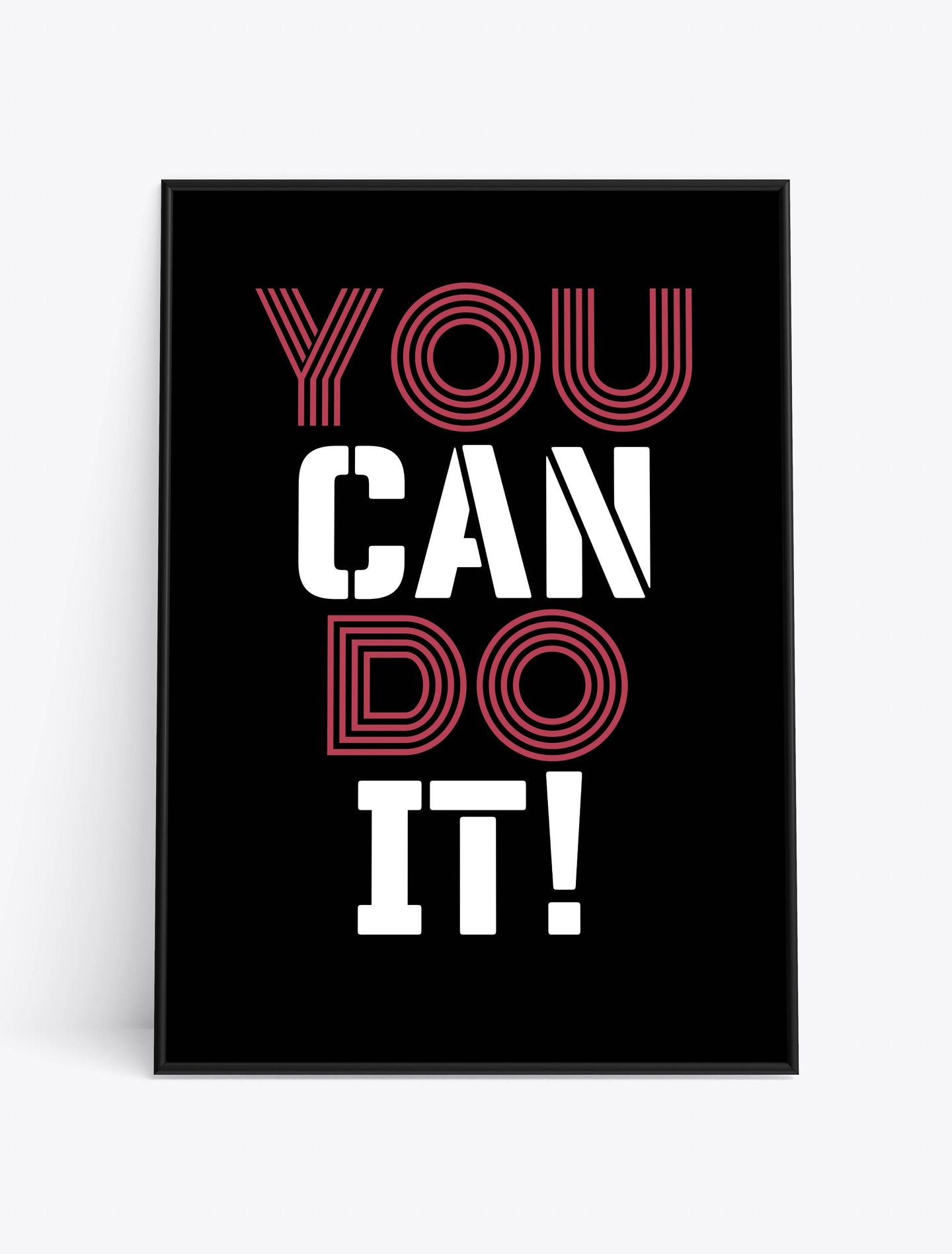 YOU CAN DO IT